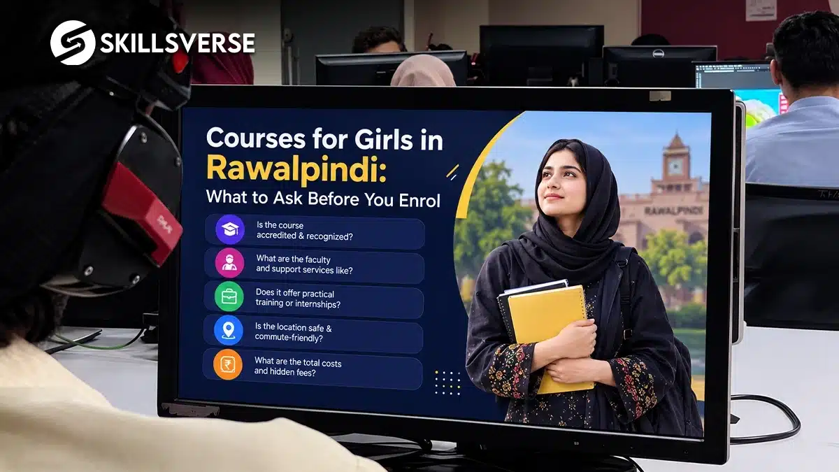 Courses for Girls in Rawalpindi: What to Ask Before You Enrol
